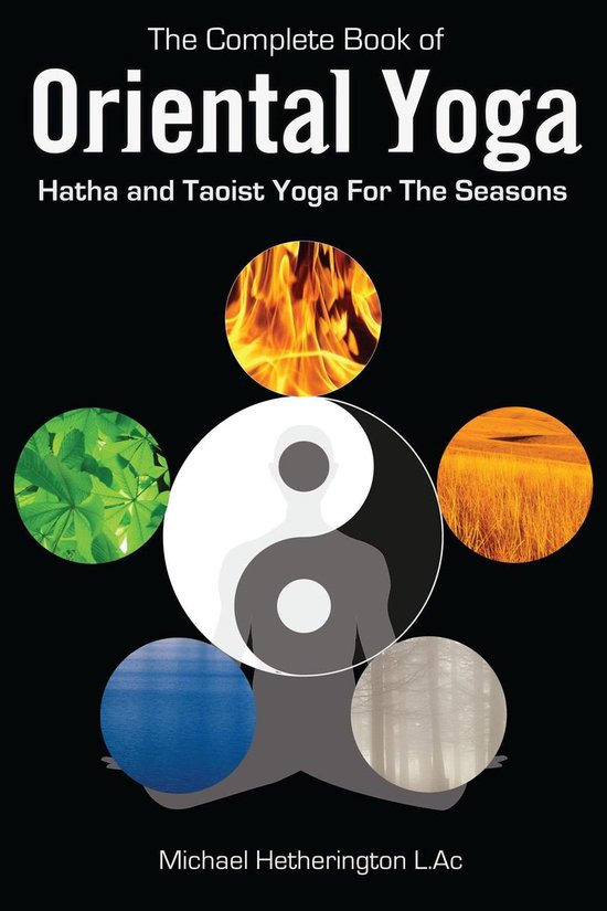 The Complete Book of Oriental Yoga: Hatha and Taoist Yoga fo ... - cover