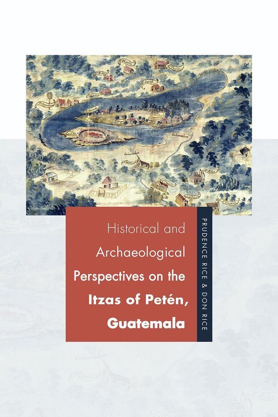 Historical and Archaeological Perspectives on the Itzas of P ... - cover