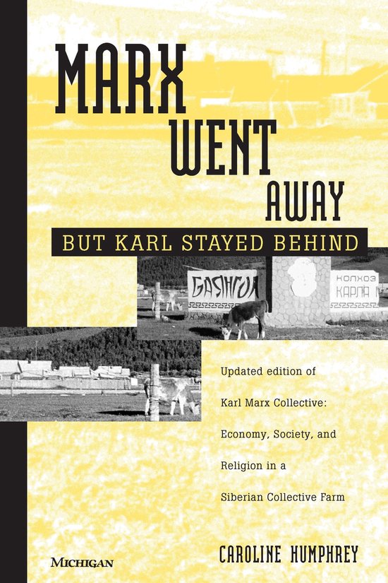 Marx Went Away--But Karl Stayed Behind - cover