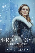Prophecy Series 2 - White Winter