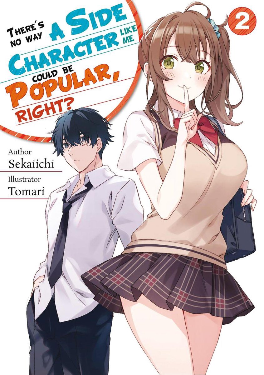 There's no way a side character like me could be popular, right? 2 - There's no way a side character like me could be popular, right? Volume 2 op Prijzenvolger.com