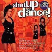 Shut Up and Dance!: The 80's, Vol. 2