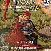 Janequin: Le Berger de Musique / Fabre-Garrus, A Sei Voci