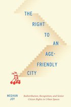 McGill-Queen's Studies in Urban Governance 14 - The Right to an Age-Friendly City