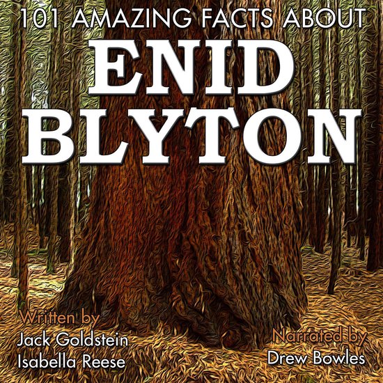 101 Amazing Facts about Enid Blyton - cover