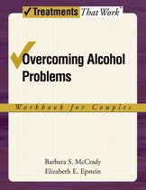 Treatments That Work - Overcoming Alcohol Problems