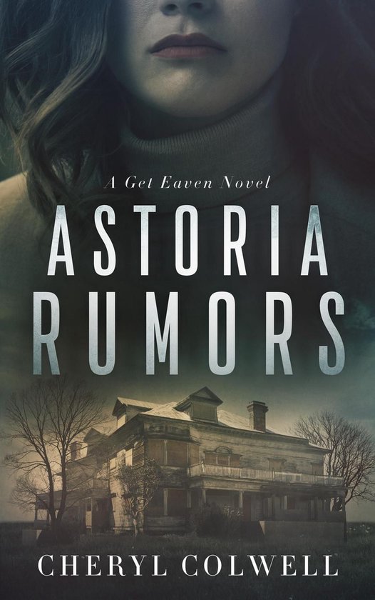 The Get Eaven Series 1 - Astoria Rumors - cover