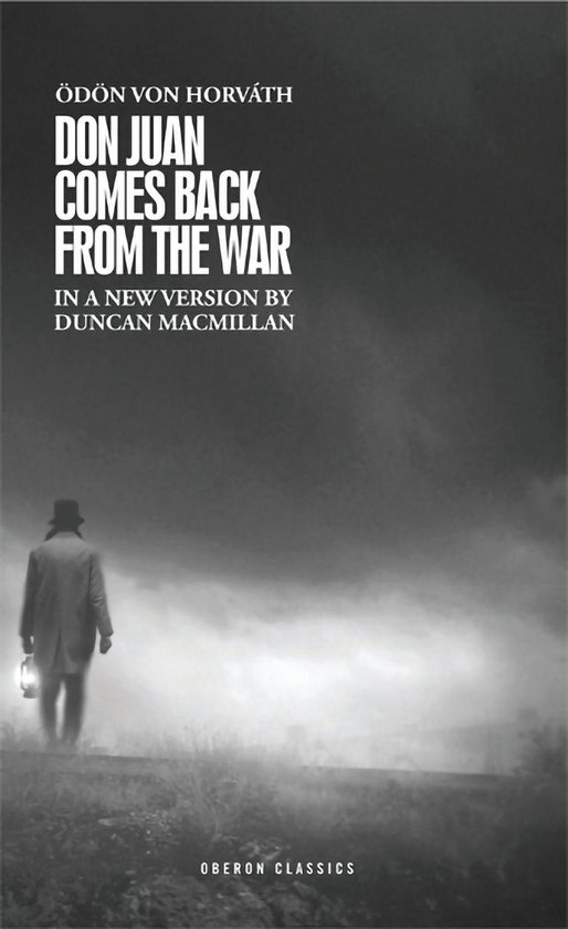 Oberon Modern Plays - Don Juan Comes Back from the War