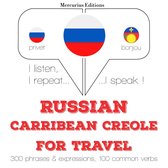 Русский - карибский креольский: Для путешествий