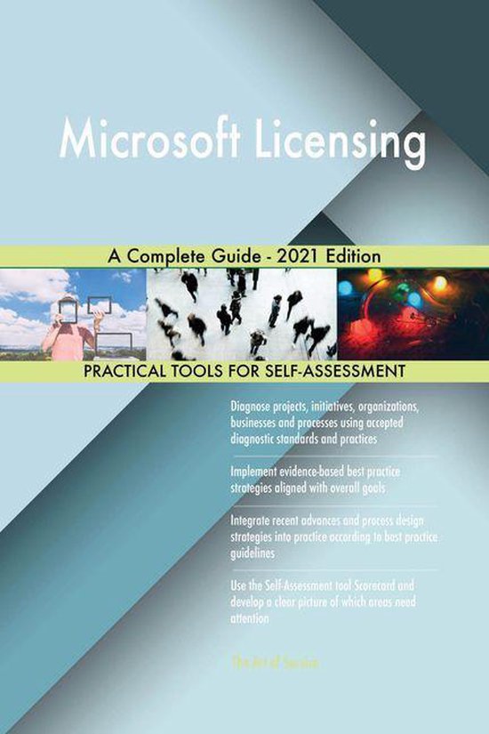 Microsoft Licensing A Complete Guide - 2021 Edition (ebook), Gerardus ...