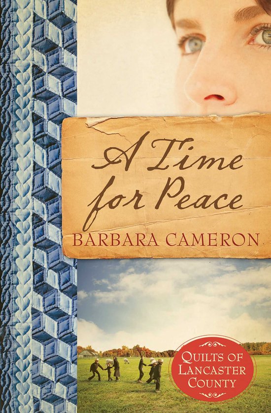 Quilts of Lancaster County A Time for Peace (ebook), Barbara Cameron