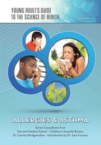 Young Adult's Guide to the Science of He - Allergies & Asthma
