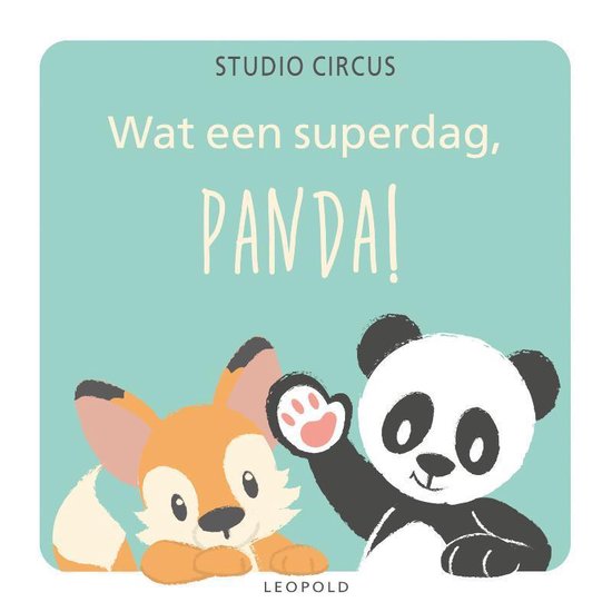 De voorkant van het boek 'Wat een superdag, Panda!' met een vos en een panda die zwaaien.
