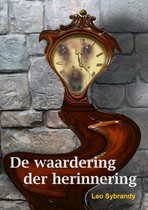 Een surreële, vervormde klok met een honden gezicht en de tekst 'De waardering der herinnering'.
