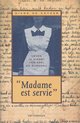 Madame est servie