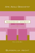 Samenvatting Ars Aequi Geschetst  -   Arbeidsrecht geschetst, ISBN: 9789069167978  Arbeidsrecht