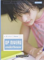 Op Niveau Onderbouw 2 Vmbo-T Havo Basisboek Lineair