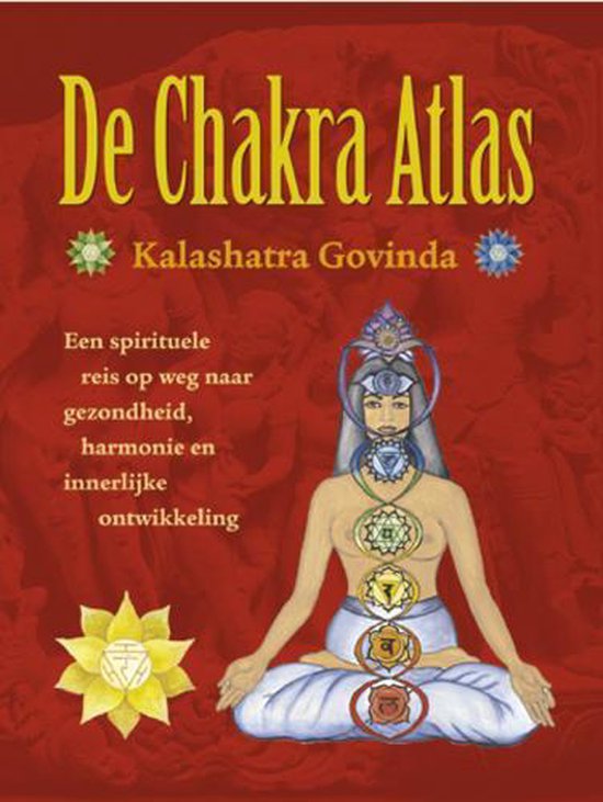 Cover van het boek 'De chakra atlas' van Kalashatra Govinda