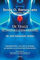 De trage schildklierwerking