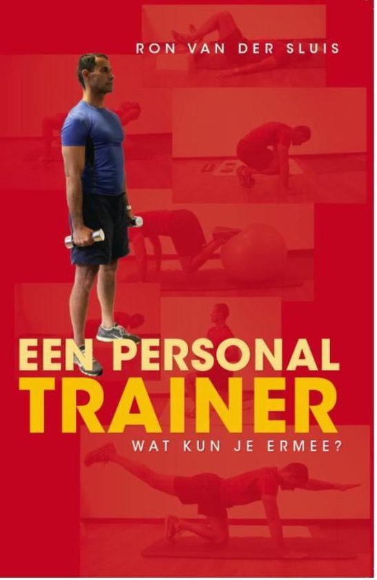 Een personal trainer, wat kun je ermee?
