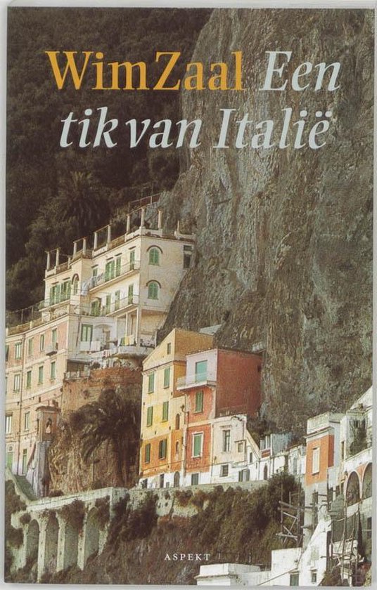Cover van het boek 'Tik van italie' van Wim Zaal