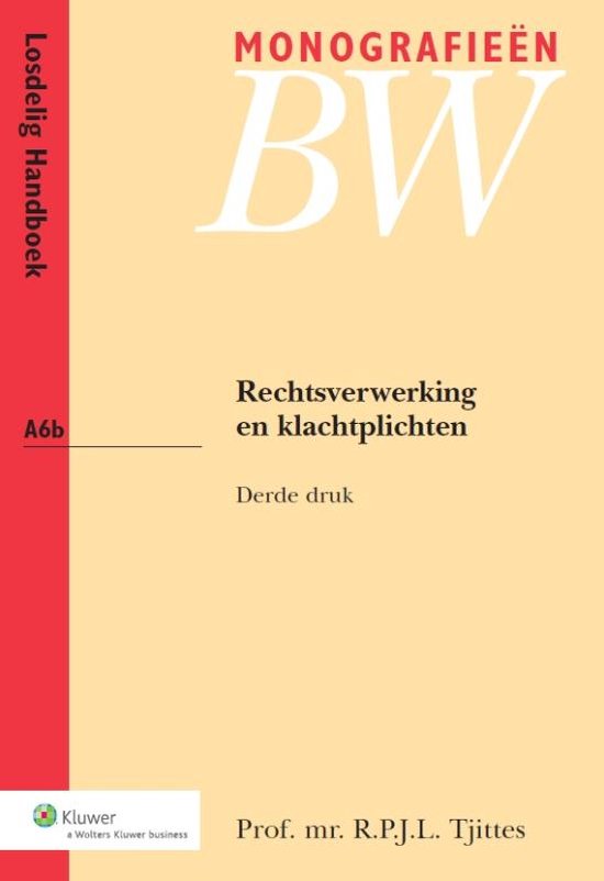 Monografieen BW A6b -   Rechtsverwerking en klachtplichten - cover