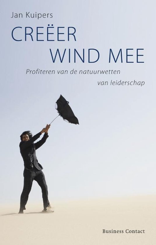 Cover van het boek 'Creëer wind mee' van J. Kuipers