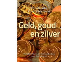 Geld, goud en zilver