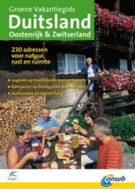Cover van het boek 'Groene Vakantiegids Duitsland, Oostenrijk & Zwitserland' van  Onbekend