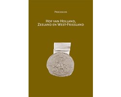 Procesgidsen 7 -  Hof van Holland Zeeland en West-Friesland