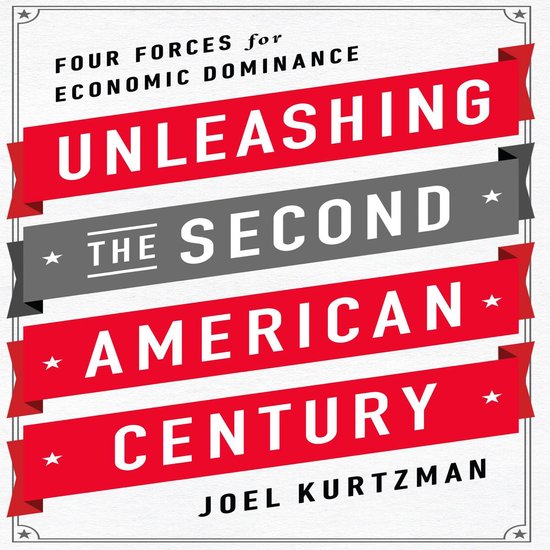 Unleashing the Second American Century - cover