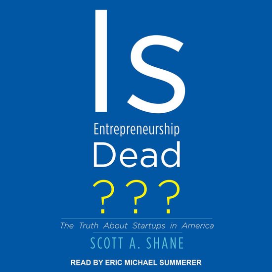 Is Entrepreneurship Dead? - cover