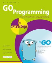 In Easy Steps - GO Programming in easy steps