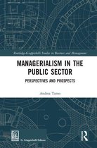 Routledge-Giappichelli Studies in Business and Management - Managerialism in the Public Sector