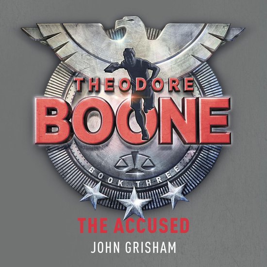 Theodore Boone- Theodore Boone: The Accused - cover