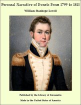 Personal Narrative of Events From 1799 to 1815
