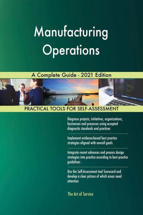 Manufacturing Operations A Complete Guide 2021 Edition (ebook