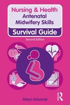 Nursing and Health Survival Guides - Antenatal Midwifery Skills