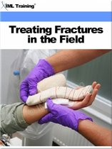 Injuries and Emergencies - Treating Fractures in the Field (Injuries and Emergenices)