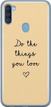 Samsung A11 hoesje - Do the things you love | Samsung Galaxy A11 hoesje | Siliconen TPU hoesje | Backcover Transparant