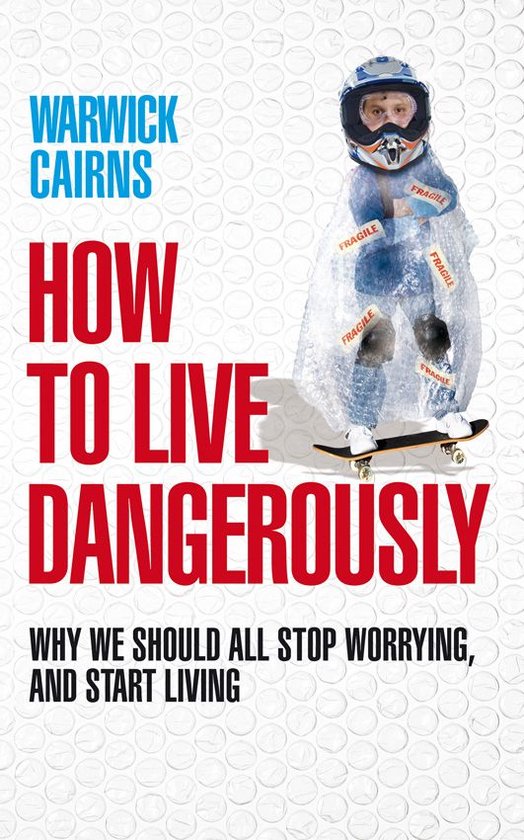 How to Live Dangerously - cover