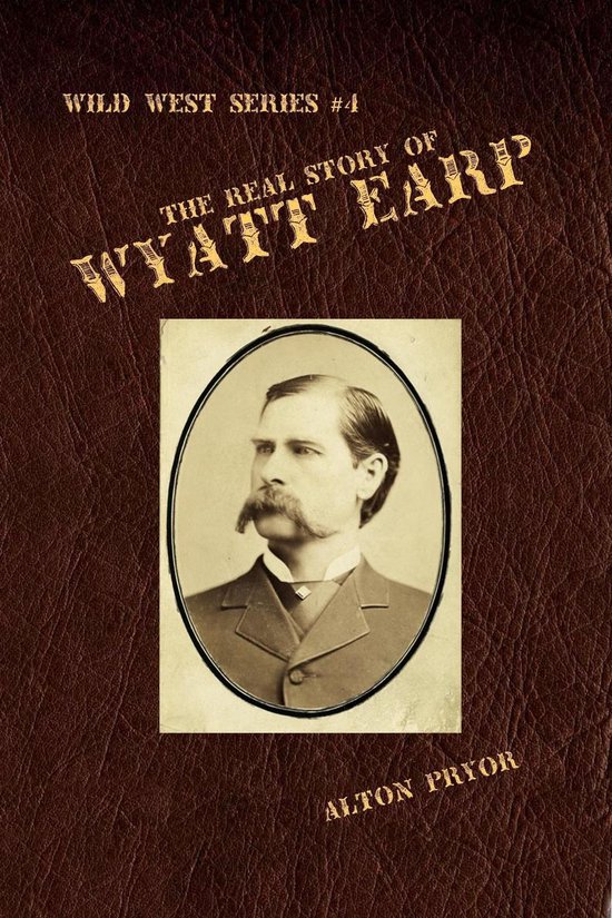 The Real Story of Wyatt Earp - cover