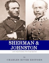 Sherman and Johnston: Civil War Enemies, Post-War Friends