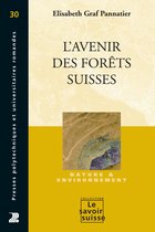 Le Savoir suisse - L'avenir des forêts suisses