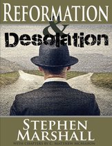 Reformation and Desolation