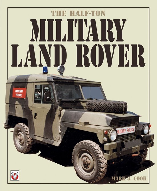 The Half-Ton Military Land Rover - cover
