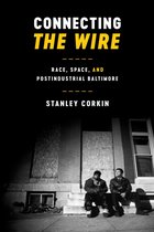 Texas Film and Media Studies Series - Connecting The Wire