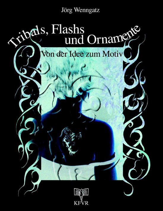 Tribals, Flashs und Ornamente: Von der Idee zum Motiv - cover