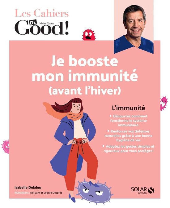 Les Cahiers Dr. Good ! - Je booste mon immunité (avant l'hi ... - cover