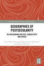 Routledge Research in Place, Space and Politics - Geographies of Postsecularity